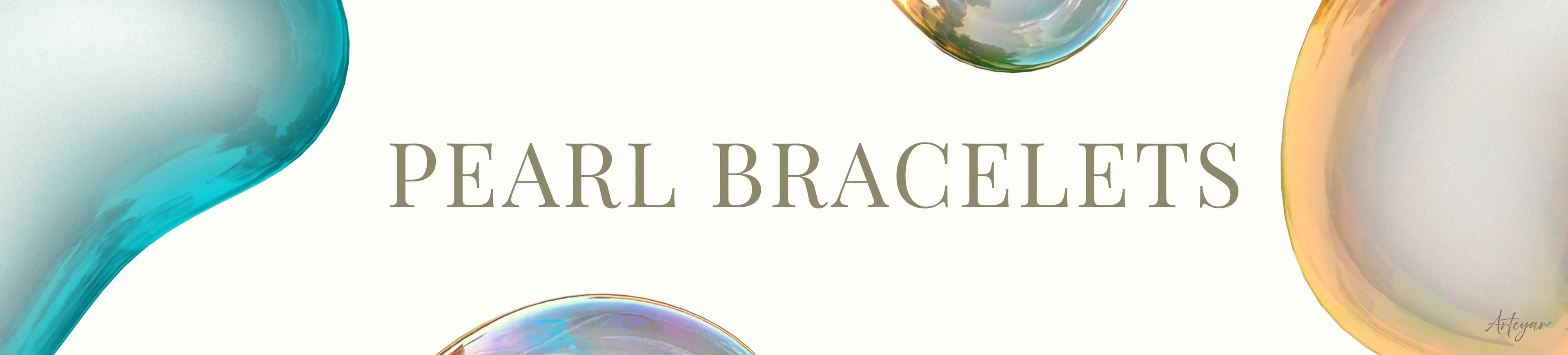 Pearl bracelets collection — handmade freshwater pearl bracelets, delicate pearl chain jewelry, handcrafted fine bracelets by Arteyar